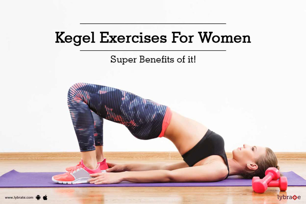 Kegel excercise to strengthen pelvic floor muscles.